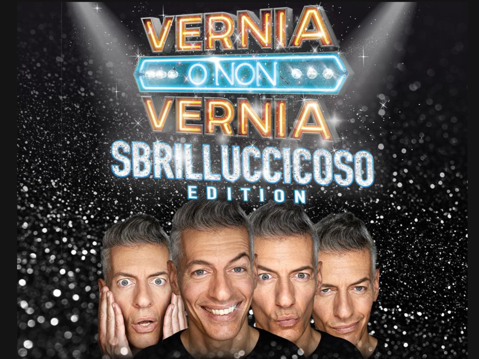 Giovanni Vernia in "Vernia o non Vernia - Sbrilluccicoso Edition" — Teatro a Brescia, venerdì 29 maggio