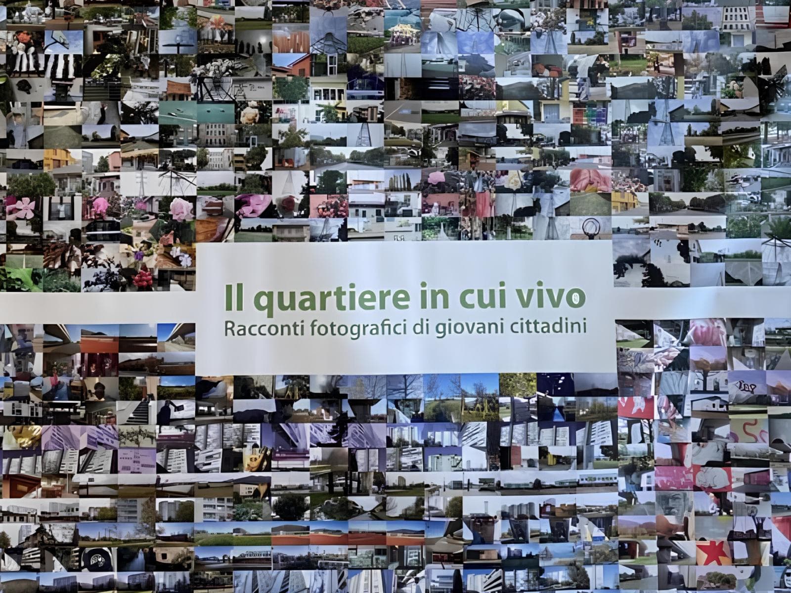 Il Quartiere in cui vivo. Racconti fotografici di giovani cittadini — Mostre a Brescia, 13–31 maggio