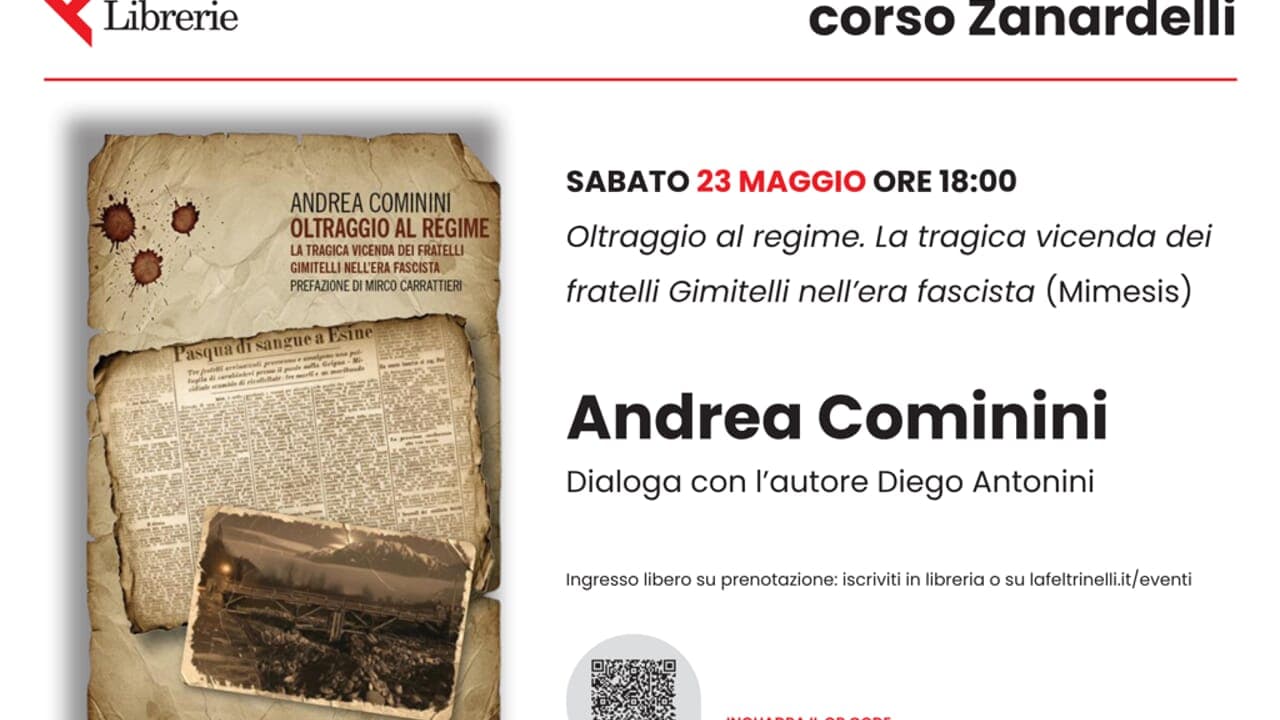 Brescia: presentazione del libro di Andrea Cominini "Oltraggio al regime" — Cultura a Brescia, Librerie Feltrinelli